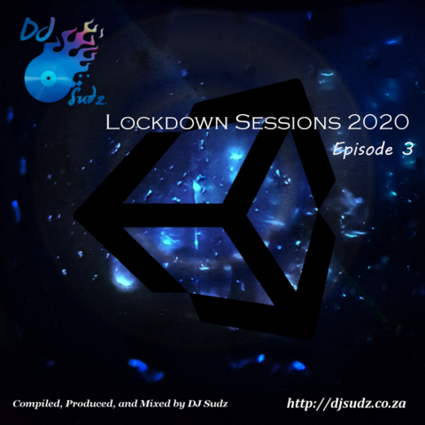 DJ Sudz - Lockdown Sessions 2020 Ep 3